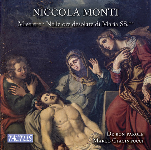 Monti: Miserere & Nelle ore desolate di Maria SS.ma