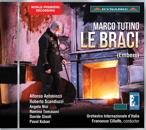 Tutino: Le Braci (Embers) / Antoniozzi, Cilluffo, Orchestra Internazionale d'Italia