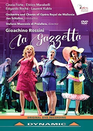 Rossini: La gazzetta / Forte, Schultsz, Opera Royal de Wallonie