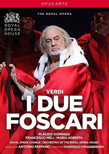 Verdi: I Due Foscari / Pappano, Domingo, Meli, Agresta