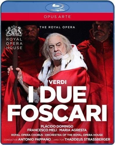 Verdi: I due foscari / Domingo, Meli, Agresta [Blu-ray]