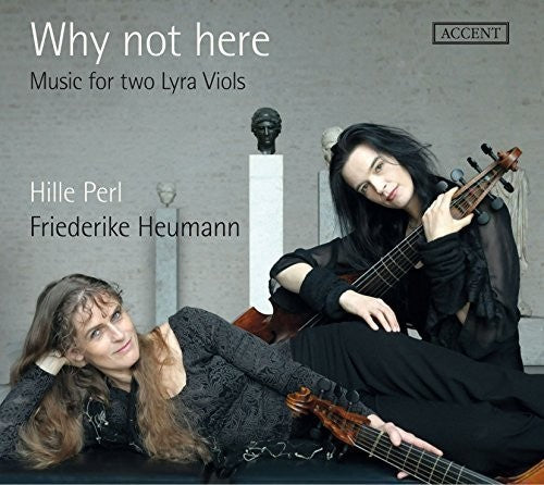 Why not here - Music for two Lyra Viols