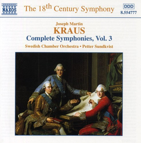 The 18th Century Symphony - Kraus: Symphonies Vol 3