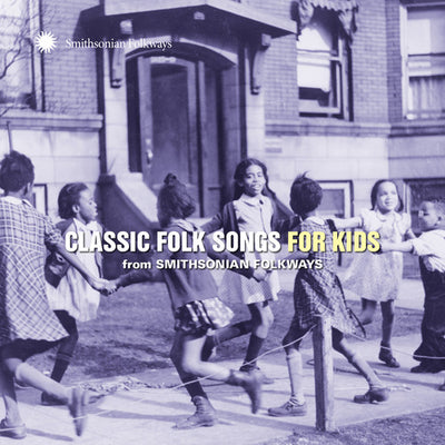 Classic Folk Songs for Kids from Smithsonian