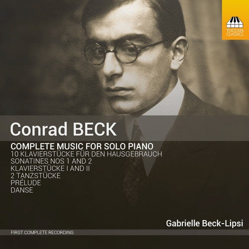 Beck: Complete Music for Solo Piano