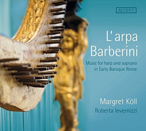 L'arpa Barberini: Music for Harp & Soprano in Early Baroque