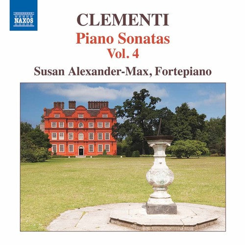 Clementi: Piano Sonatas, Vol. 4 / Alexander-Max