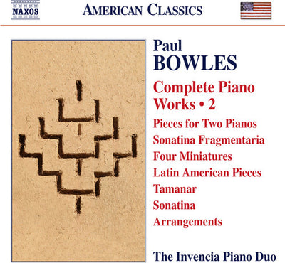 Bowles: Complete Piano Works, Vol. 2 / Invencia Piano Duo