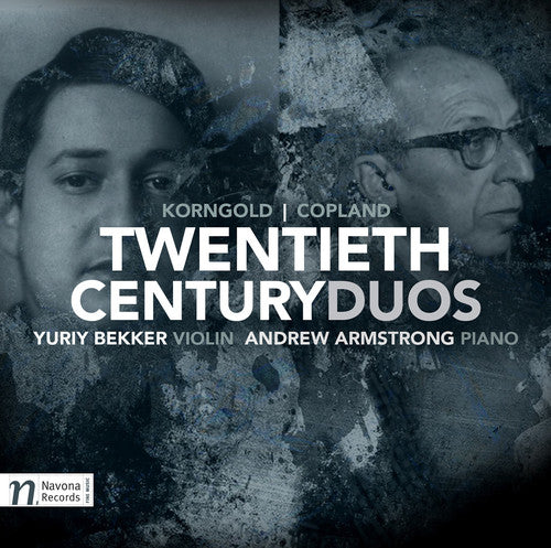 Twentieth Century Duos: Korngold & Copland