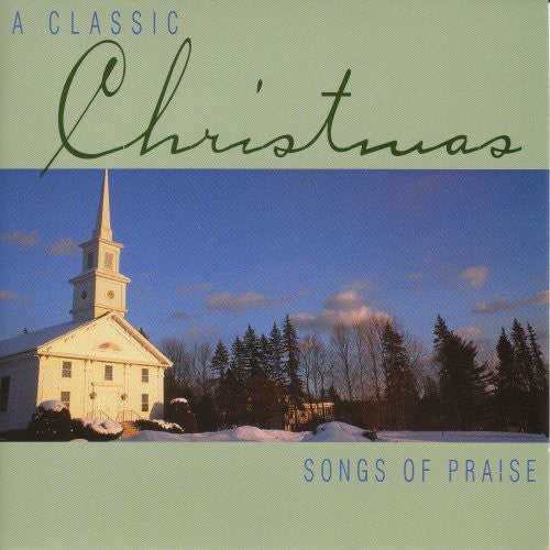 A Classic Christmas - Songs Of Praise