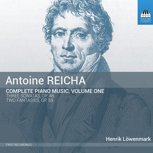 Reicha: Complete Piano Music, Vol. 1 / Lowenmark