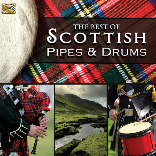 The Best of Scottish Pipes & Drums