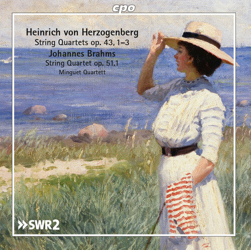 Herzogenberg & Brahms: String Quartets / Minguet Quartet