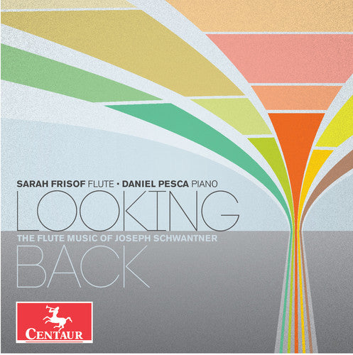 Looking Back: The Flute Music of Joseph Schwantner / Frisof, Pesca