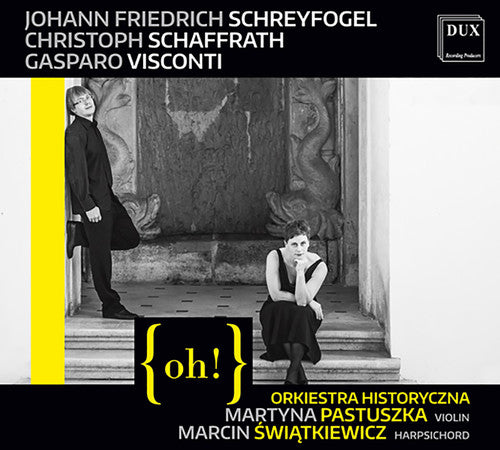 Schreyfogel, Schaffrath & Visconti: Chamber Music