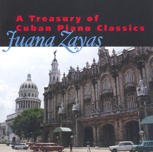 A Treasury Of Cuban Piano Classics / Juana Zayas