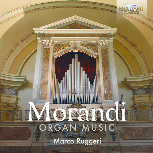 Morandi: Organ Music / Ruggeri