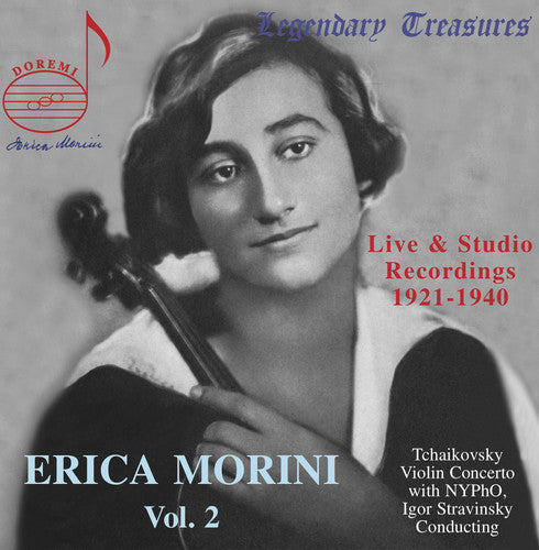 Erica Morini, Vol. 2: Stravinsky Conducts Tchaikovsky's Viol