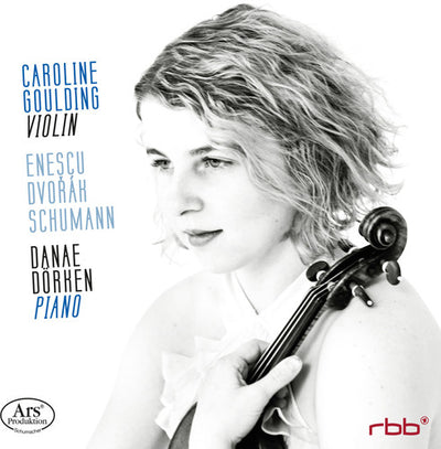 Enescu, Dvorák & Schumann: Works for Violin & Piano