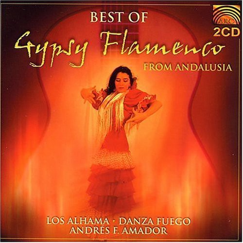 Best of Gypsy Flamenco From Andalusia