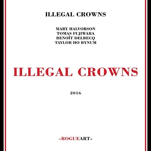 ILLEGAL CROWNS