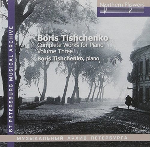TISHCHENKO: PIANO SONATAS NOS. 6 & 7