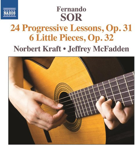 Sor: 24 Progressive Lessons & 6 Little Pieces / Kraft, McFadden
