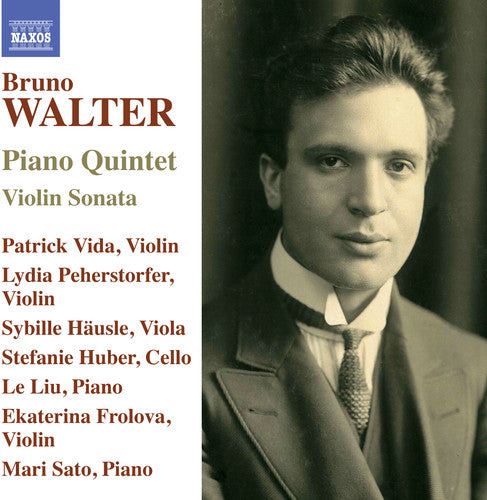 Walter: Piano Quintet & Violin Sonata