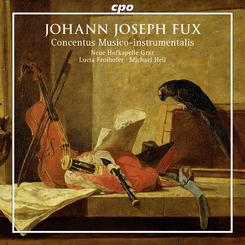 Fux: Concentus musico-instrumentalis / Hell, Froihofer, Neue Hofkapelle Graz
