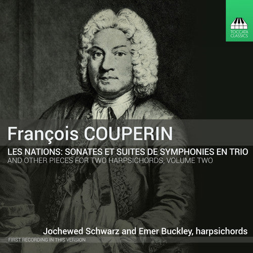 Couperin: Music for 2 Harpsichords, Vol. 2