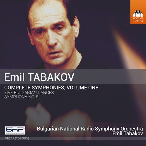 Tabakov: Complete Symphonies, Vol. 1 / Tabakov, Bulgarian National Radio Symphony