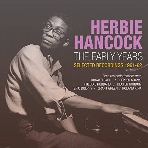 EARLY YEARS: SELECTED RECORDINGS 1961-62