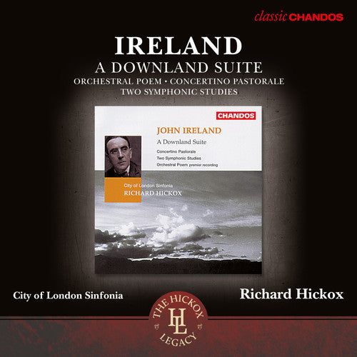 Ireland: Orchestral Works / Hickox, City of London Sinfonia