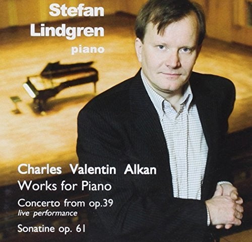 Alkan: Works for Piano / Lindgren