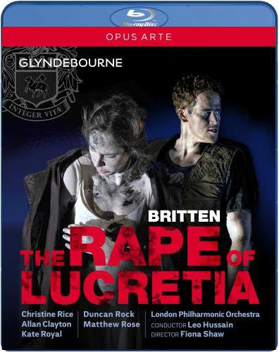 Britten: The Rape of Lucretia / Hussain, Rice, Clayton, London Philharmonic [Blu-ray]