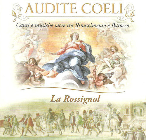 Audite coeli: Canti e musiche sacre tra Rinascimento e Baroc