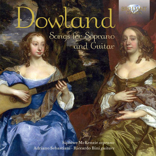 Dowland: Songs for Soprano and Guitar / McKenzie, Bini