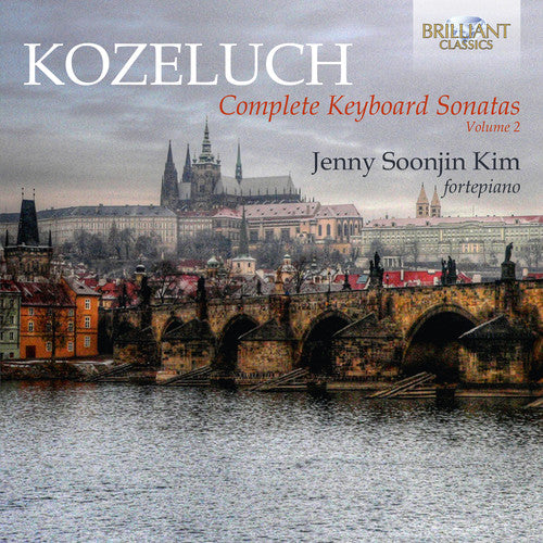 Kozeluch: Complete Keyboard Sonatas, Vol. 2 / Kim