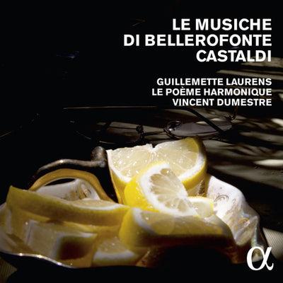 Le musiche di Bellerofonte Castaldi / Laurens, Dumestre, Le Poeme Harmonique