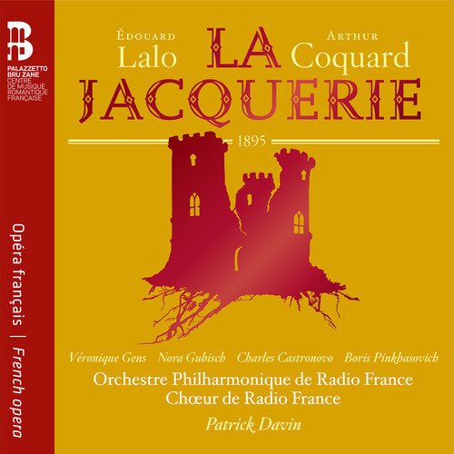 Lalo & Coquard: La Jacquerie / Gens, Davin, Radio France Philharmonic