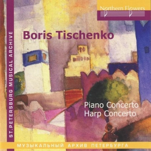 B. TISHCHENKO - PIANO CONCERTO HARP