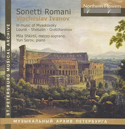 SONETTI ROMANI - VIACHESLAV IVANOV IN MUSIC