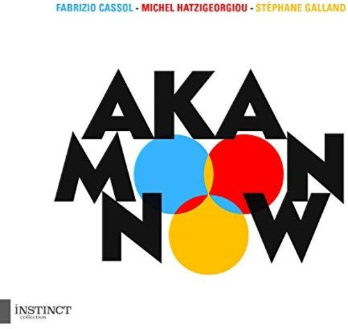 Cassol: Now / Aka Moon