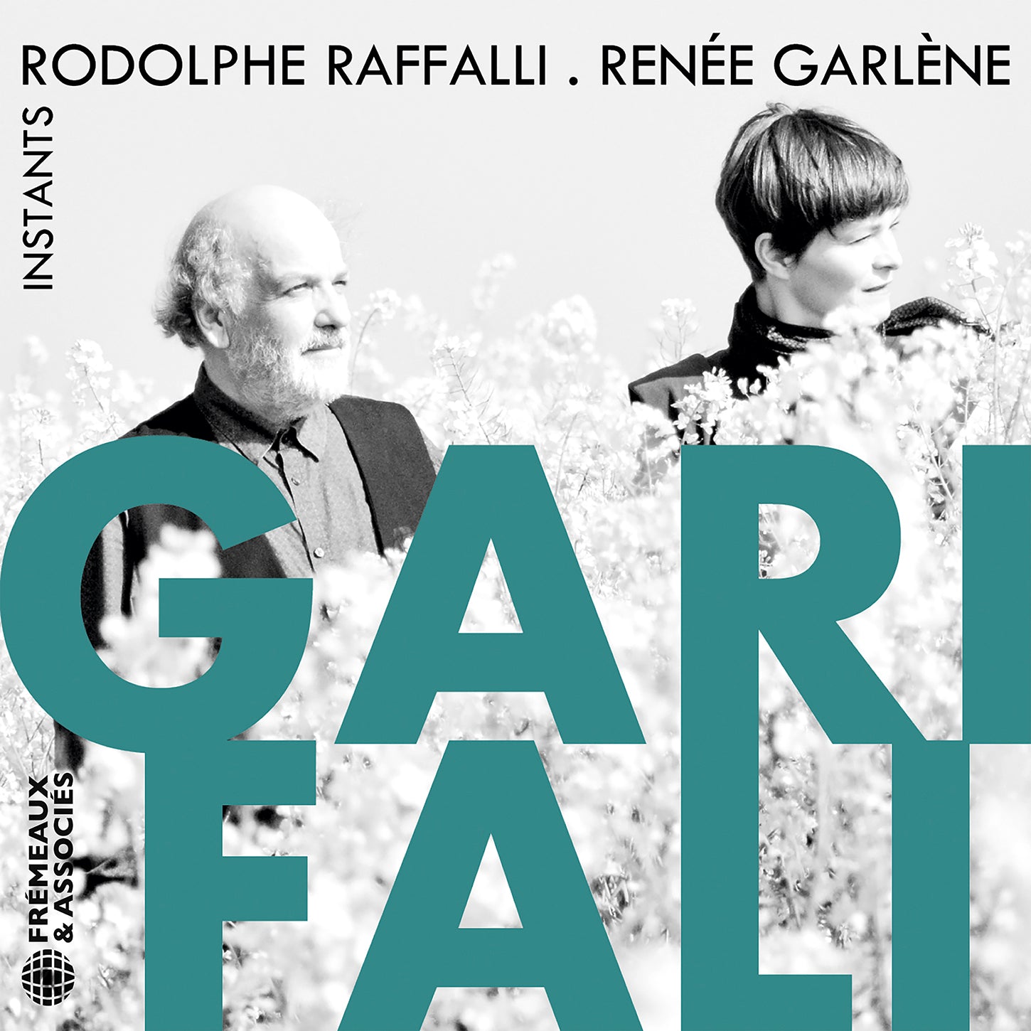Instants / Rodolphe Raffali & Renée Garlène
