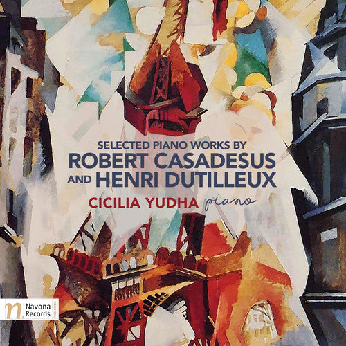 Casadesus & Dutilleux: Selected Piano Works