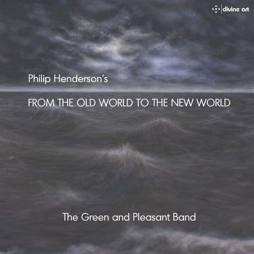 Philip Henderson: From the Old World to the New World