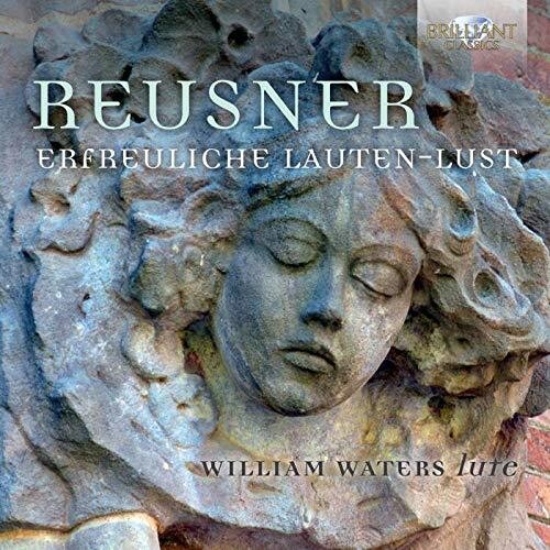 Reusner: Erfreuliche Lauten-lust / Waters
