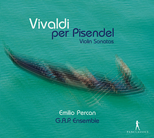 Vivaldi: Violin Sonatas "Per Pisendel" / Percan, G.A.P. Ensemble