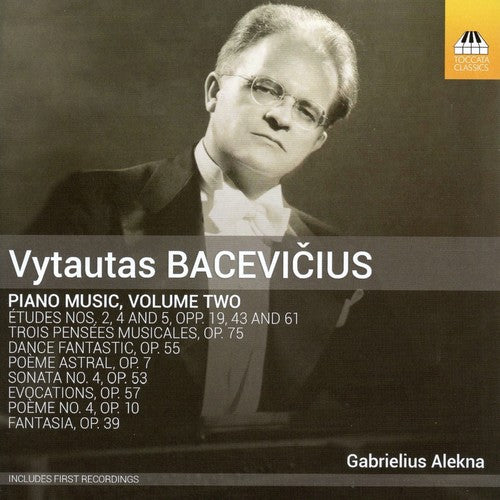 Bacevicius: Piano Works