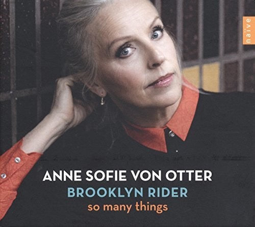 So Many Things / von Otter, Brooklyn Rider